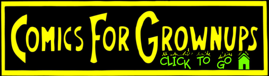 Comics for Grownups Home Page